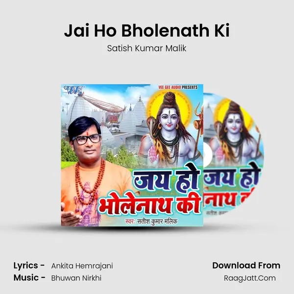 Jai Ho Bholenath Ki - Satish Kumar Malik