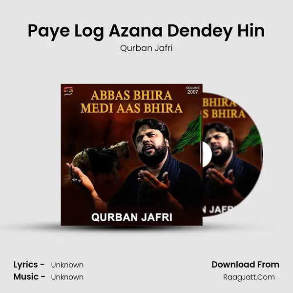 Paye Log Azana Dendey Hin mp3 song