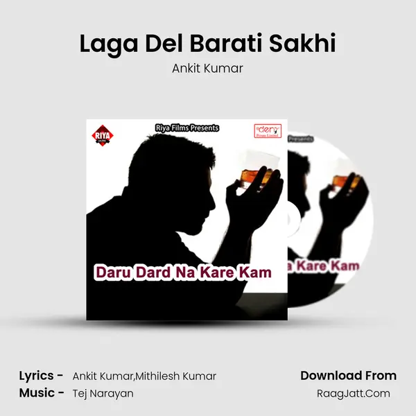 Laga Del Barati Sakhi MP3 Song by Ankit Kumar Cover