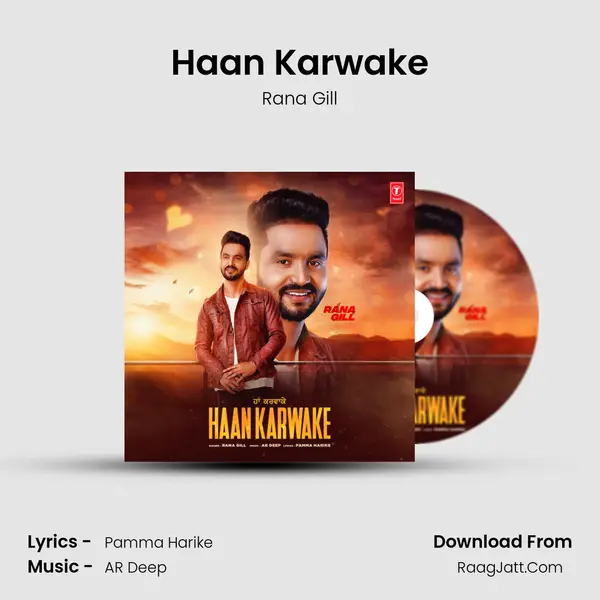 Haan Karwake MP3 Song by Rana Gill Cover