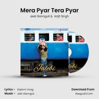 Mera Pyar Tera Pyar MP3 Song by Jeet Gannguli Cover