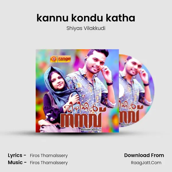 kannu kondu katha MP3 Song by Shiyas Vilakkudi Cover