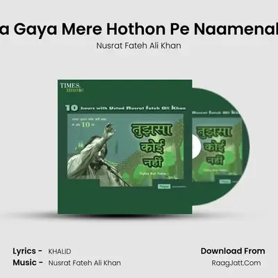 Aa Gaya Mere Hothon Pe Naamenabi MP3 Song by Nusrat Fateh Ali Khan Cover