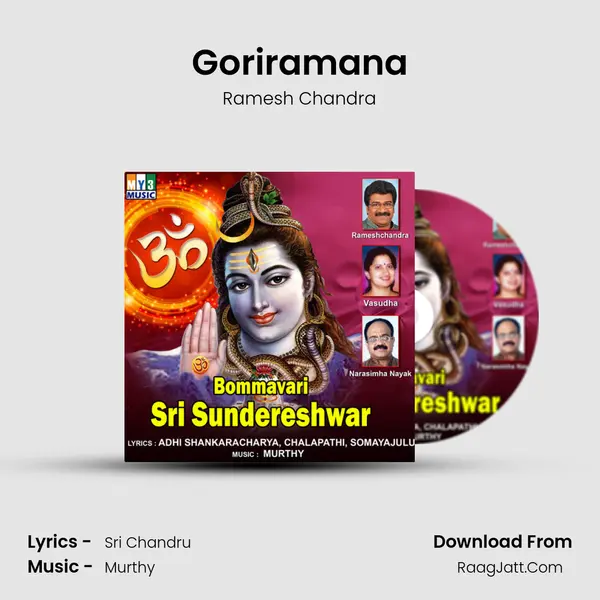 Goriramana MP3 Song by Ramesh Chandra Cover