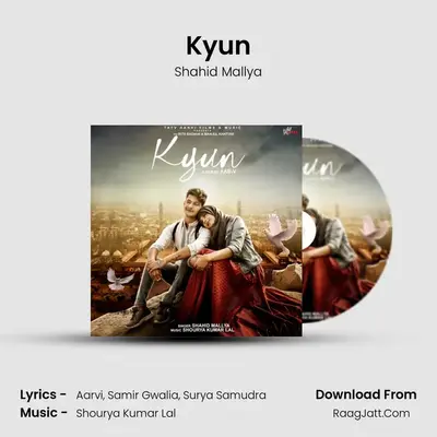 Kyun - Shahid Mallya