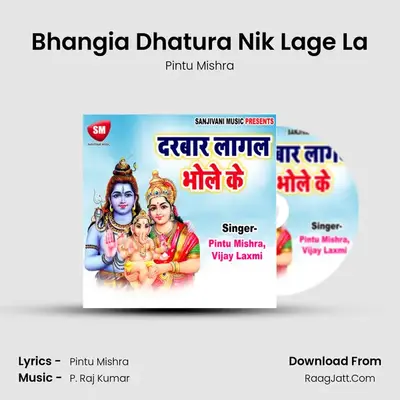 Bhangia Dhatura Nik Lage La MP3 Song by Pintu Mishra Cover