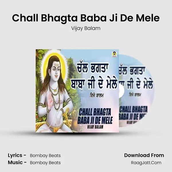 Chall Bhagta Baba Ji De Mele - Vijay Balam