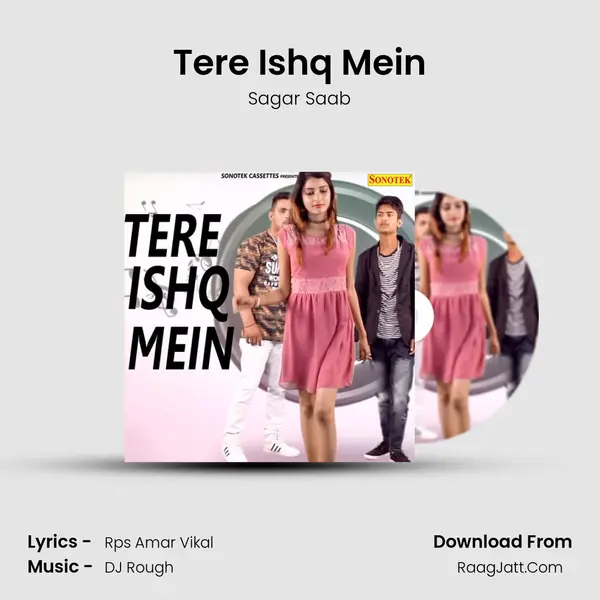 Tere Ishq Mein MP3 Song by Sagar Saab Cover