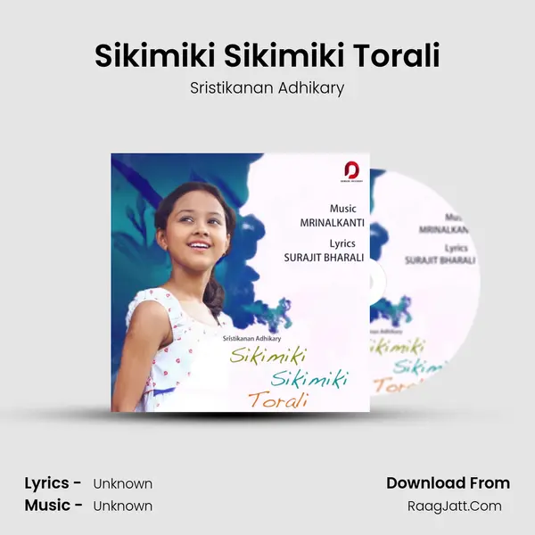 Sikimiki Sikimiki Torali - Single - Sristikanan Adhikary