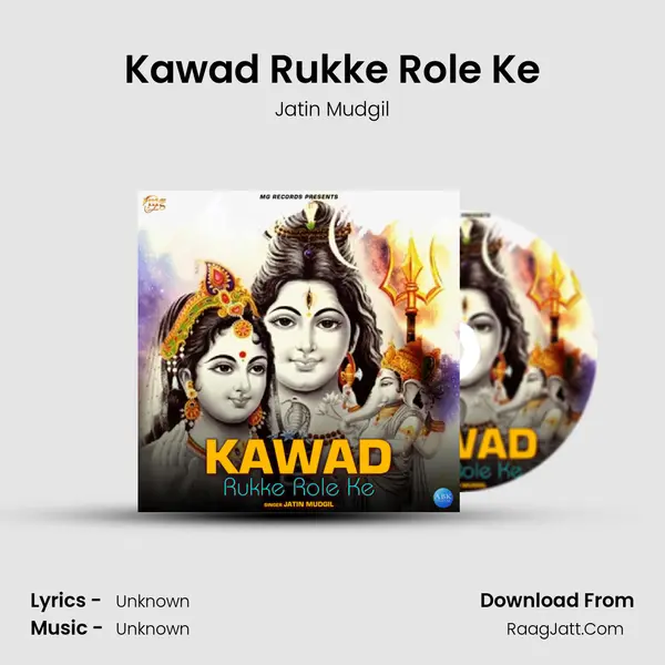 Kawad Rukke Role Ke MP3 Song by Jatin Mudgil Cover
