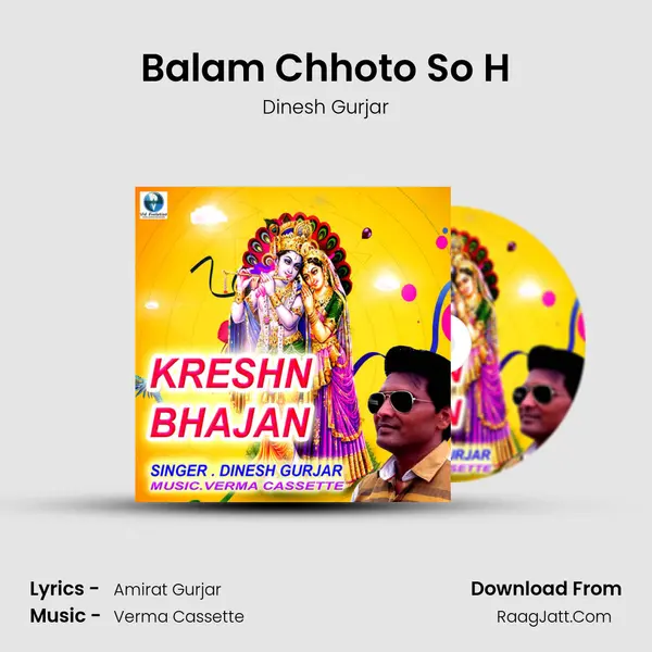 Balam Chhoto So H MP3 Song by Dinesh Gurjar Cover