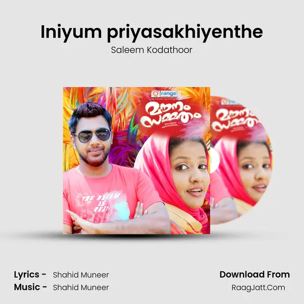 Iniyum priyasakhiyenthe MP3 Song by Saleem Kodathoor Cover