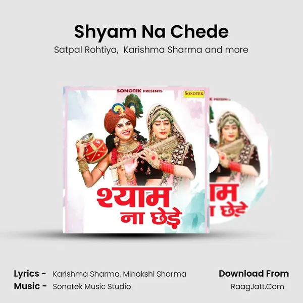 Shyam Na Chede MP3 Song by Satpal Rohtiya Cover