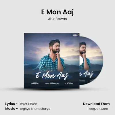 E Mon Aaj MP3 Song by Abir Biswas Cover
