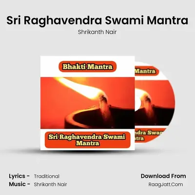 Sri Raghavendra Swami Mantra - Shrikanth Nair