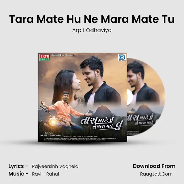 Tara Mate Hu Ne Mara Mate Tu MP3 Song by Arpit Odhaviya Cover