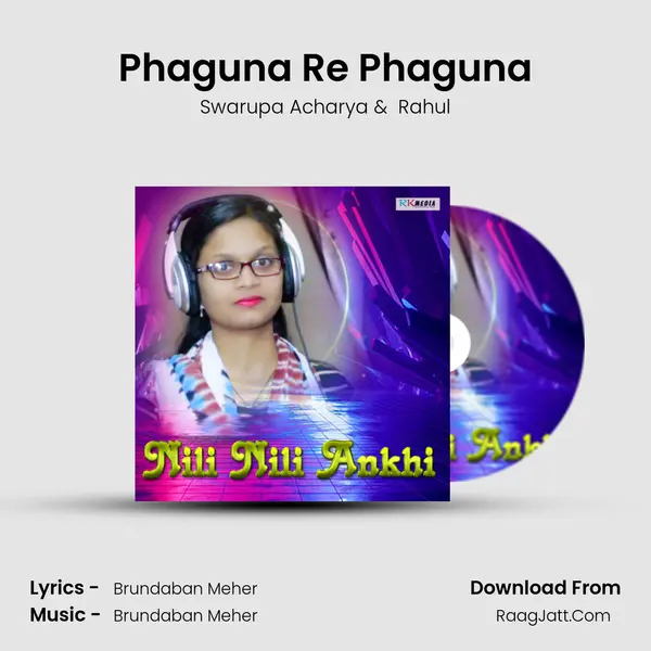 Phaguna Re Phaguna MP3 Song by Swarupa Acharya Cover