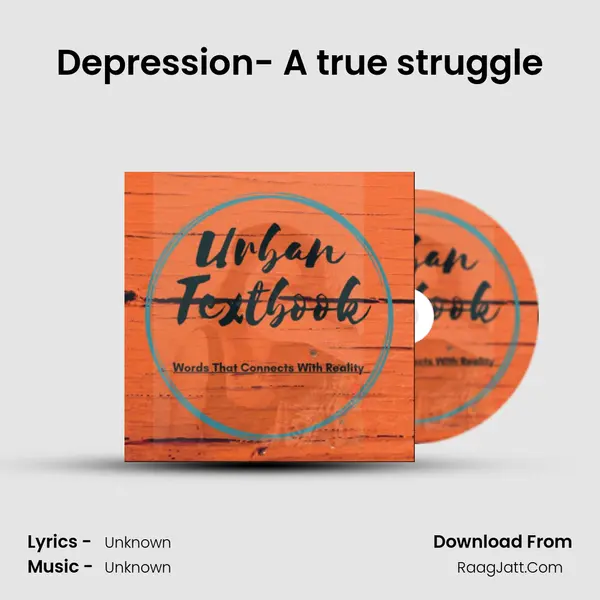 Depression- A true struggle MP3 Song by  Cover