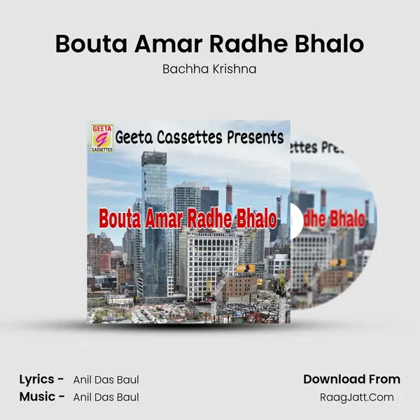 Bouta Amar Radhe Bhalo mp3 song