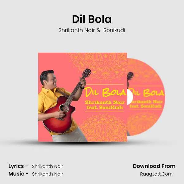 Dil Bola MP3 Song by Shrikanth Nair Cover