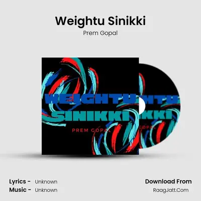 Weightu Sinikki mp3 song