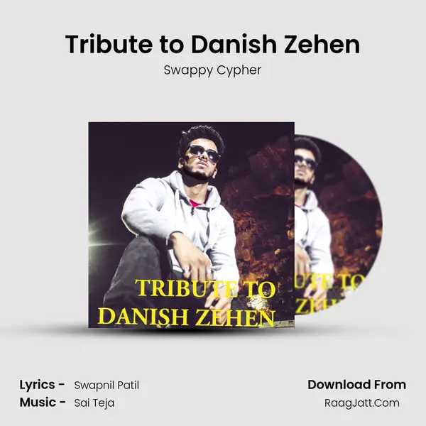 Tribute to Danish Zehen mp3 song