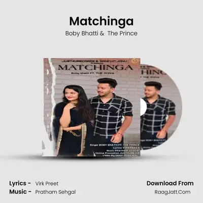Matchinga MP3 Song by Boby Bhatti Cover
