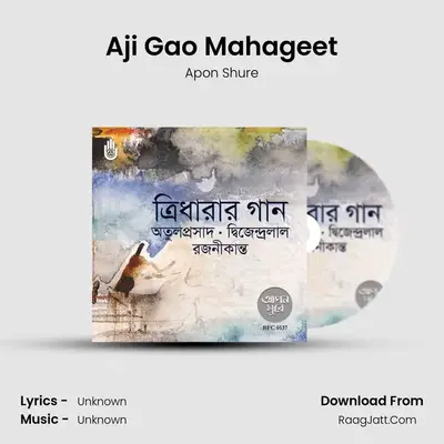 Aji Gao Mahageet MP3 Song by Apon Shure Cover