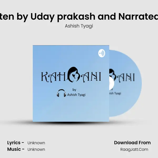 Nail Cutter- Written by Uday prakash and Narrated by Ashish Tyagi MP3 Song by Ashish Tyagi Cover