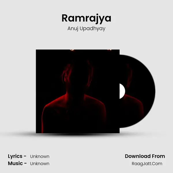 Ramrajya MP3 Song by Anuj Upadhyay Cover