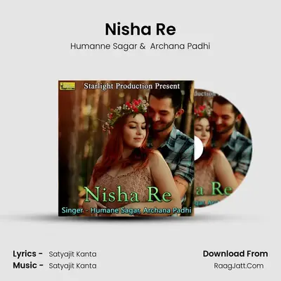 Nisha Re MP3 Song by Humanne Sagar Cover
