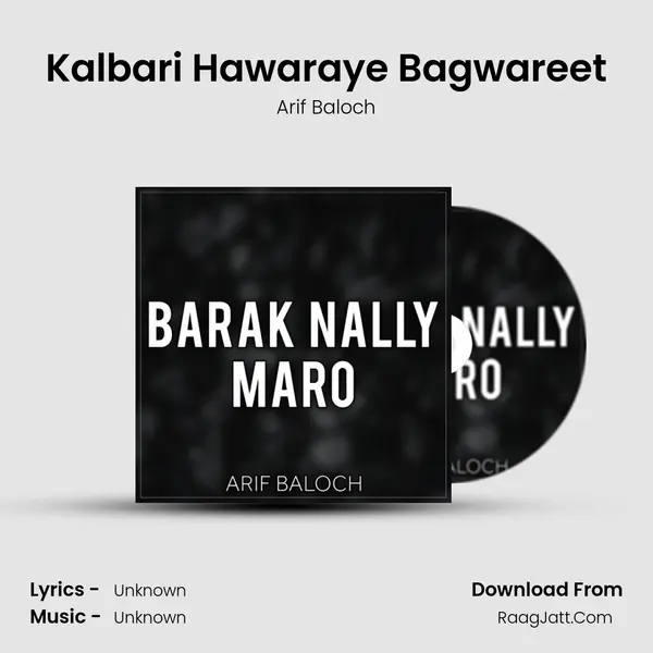 Kalbari Hawaraye Bagwareet mp3 song