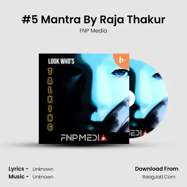 #5 Mantra By Raja Thakur MP3 Song by FNP Media Cover