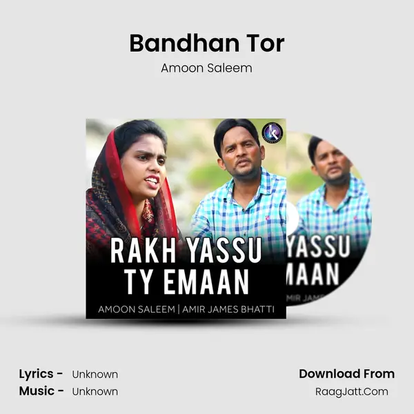 Bandhan Tor mp3 song