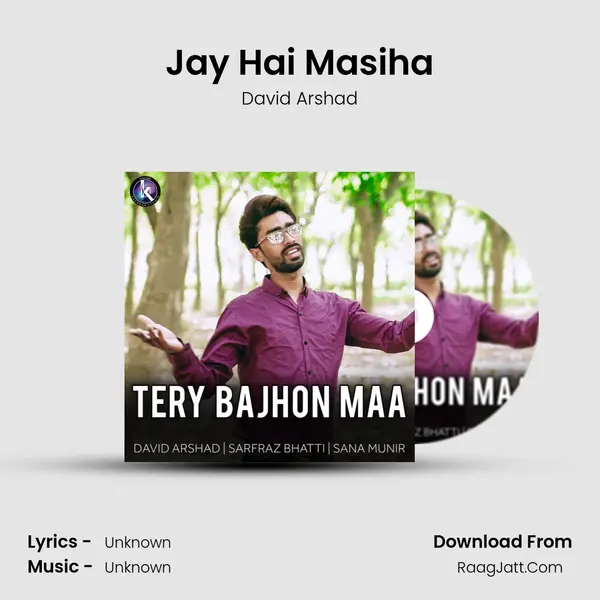 Jay Hai Masiha MP3 Song by David Arshad Cover