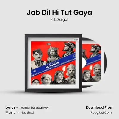 Jab Dil Hi Tut Gaya mp3 song