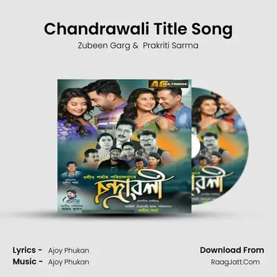 Chandrawali Title Song MP3 Song by Zubeen Garg Cover