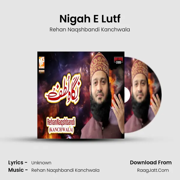 Nigah E Lutf MP3 Song by Rehan Naqshbandi Kanchwala Cover