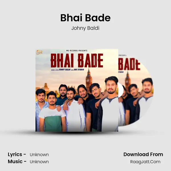 Bhai Bade MP3 Song by Johny Baldi Cover