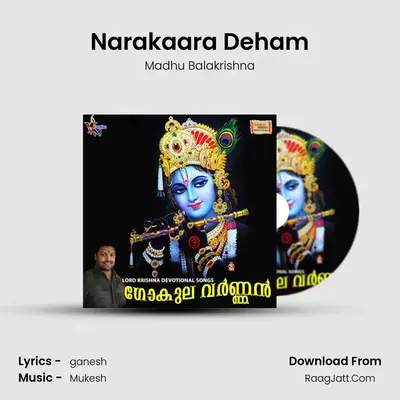 Narakaara Deham MP3 Song by Madhu Balakrishna Cover