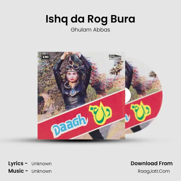 Ishq da Rog Bura MP3 Song by Ghulam Abbas Cover