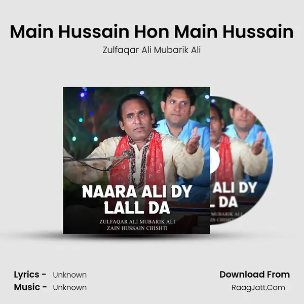 Main Hussain Hon Main Hussain MP3 Song by Zulfaqar Ali Mubarik Ali Cover