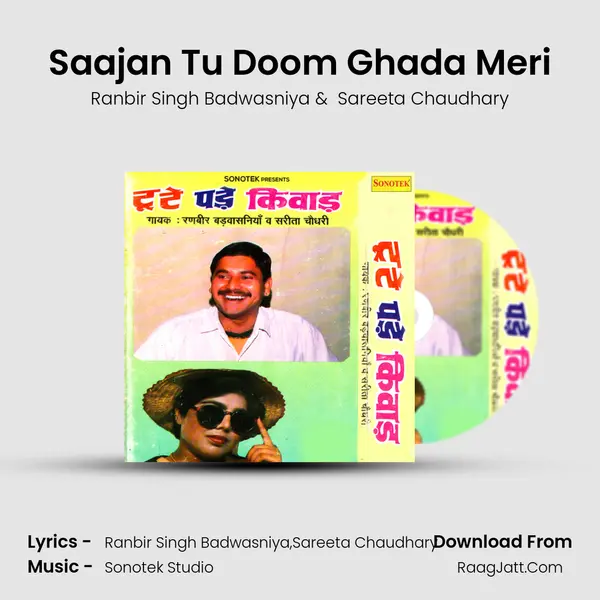 Saajan Tu Doom Ghada Meri MP3 Song by Ranbir Singh Badwasniya Cover