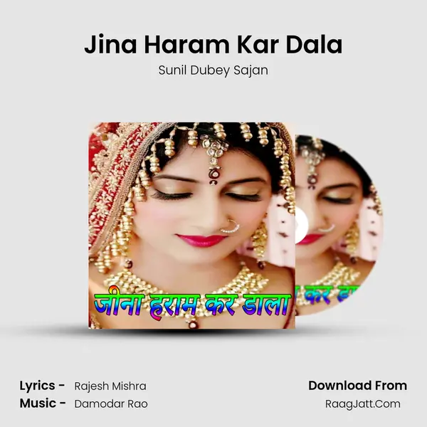 Jina Haram Kar Dala mp3 song