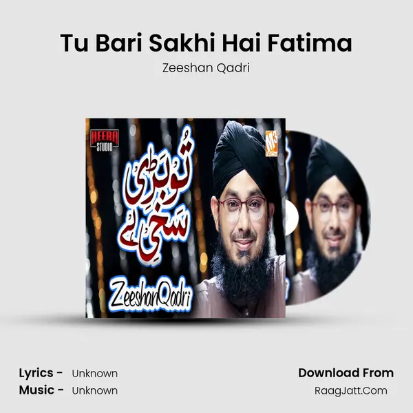 Tu Bari Sakhi Hai Fatima mp3 song