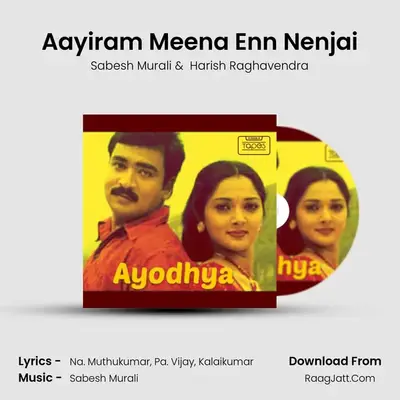 Aayiram Meena Enn Nenjai mp3 song