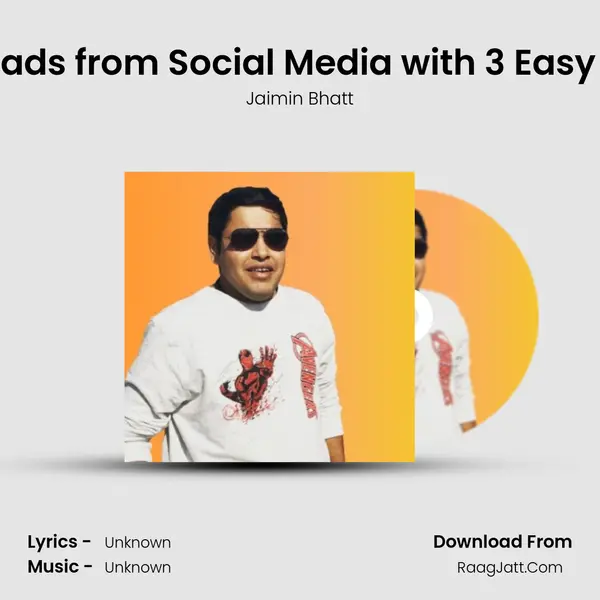 Get leads from Social Media with 3 Easy steps MP3 Song by Jaimin Bhatt Cover