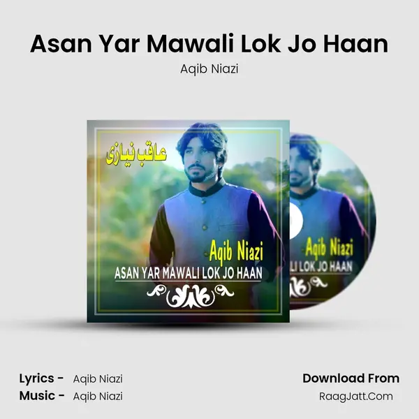 Asan Yar Mawali Lok Jo Haan mp3 song