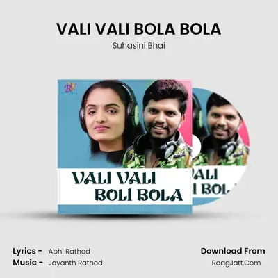 VALI VALI BOLA BOLA MP3 Song by Suhasini Bhai Cover
