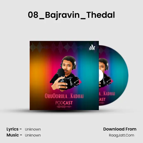 08_Bajravin_Thedal MP3 Song by  Cover